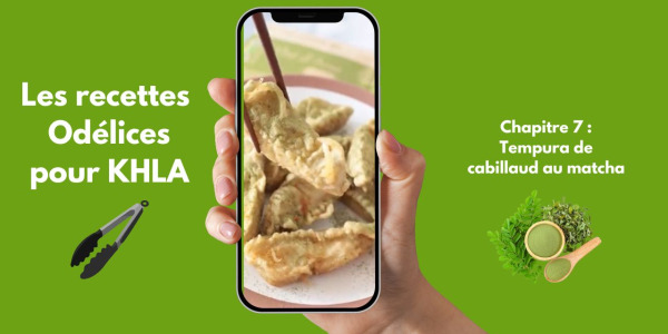 La tempura de poisson au thé matcha