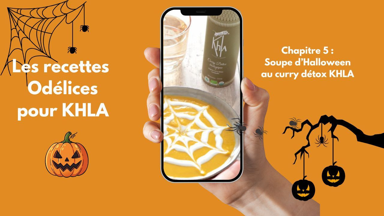 La soupe d'Halloween au curry détox KHLA by Odélices