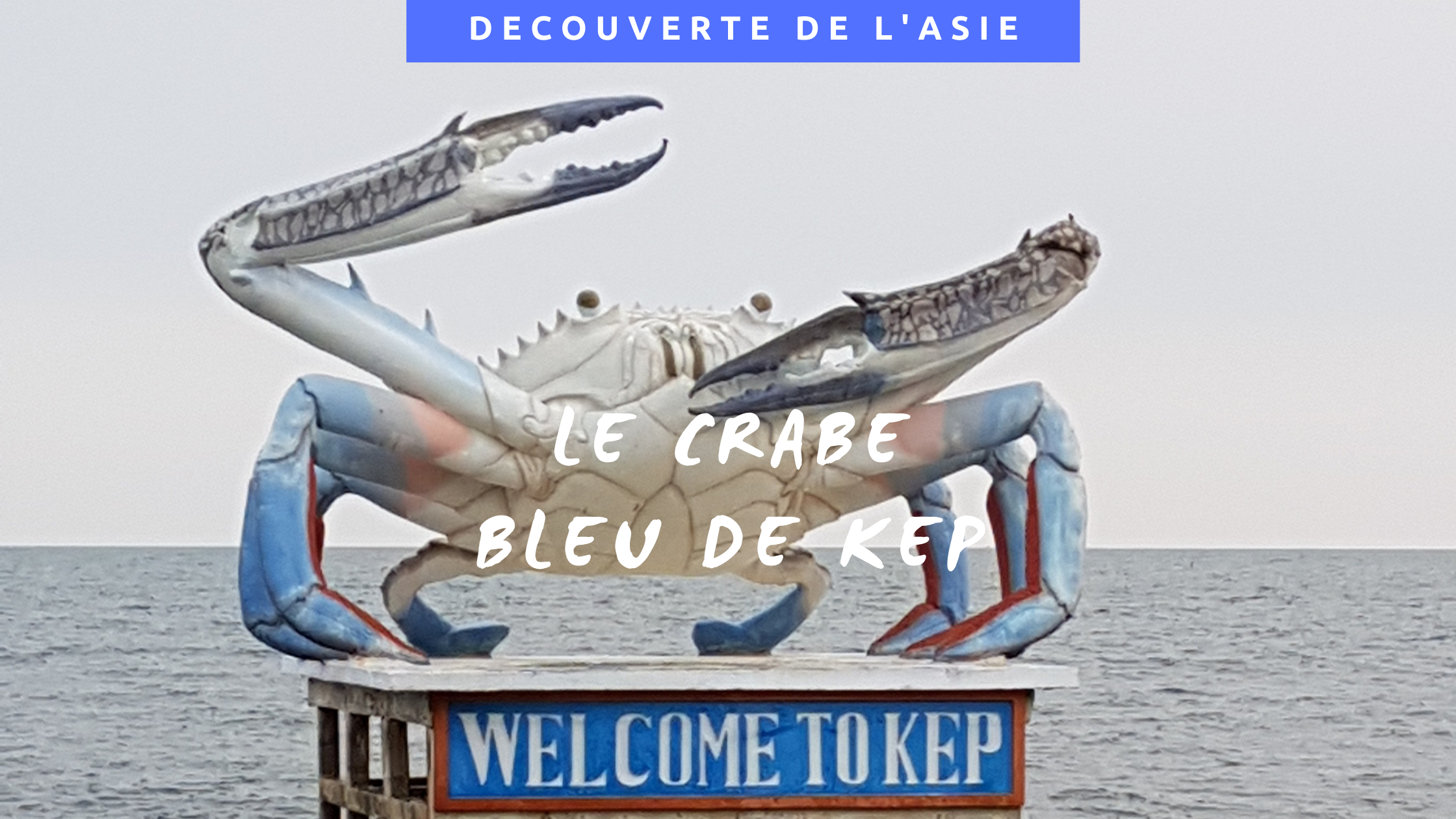 Le crabe de Kep